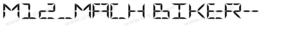 M12_MACH BIKER字体转换
